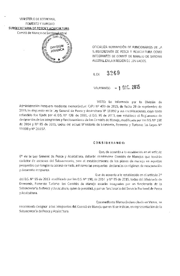 Res. Ex. N° 3269-2015 Oficializa Nominación de Funcionarios de la Subsecretaría de Pesca y Acuicultura como Integrantes del Comité de Manejo de sardina Austral X Región.