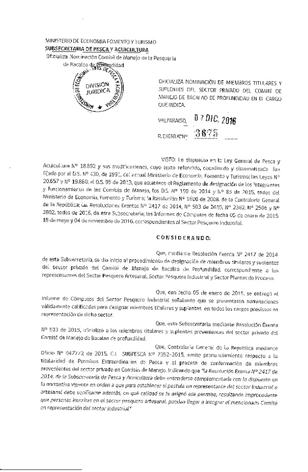 Res. Ex. N° 3675-2016 Oficializa Nominación de Miembros Titulares y Suplentes, Sector Privado, Comité de Manejo de Bacalao de Profundidad. (Publicado en Página Web 13-12-2016)