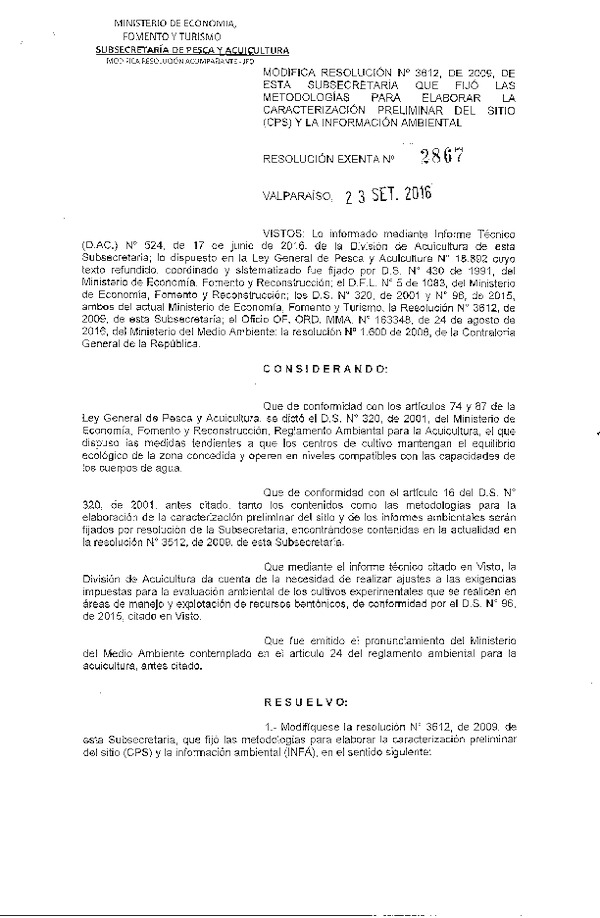 Res. Ex. N° 2867-2016 Modifica Res. Ex. N° 3612-2009 Fija las Metodologías para elaborar la Caracterización Preliminar del Sitio (CPS) y la Información Ambiental. (F.D.O. 29-09-2016)