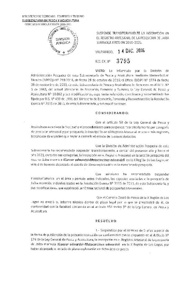 Res. Ex. N° 3795-2016 Suspende Transitoriamente la Inscripción en el Registro Artesanal de la Pesquería de Jaiba Marmola X Región, 2016-2021. (Publicado en Página Web 15-12-2016)