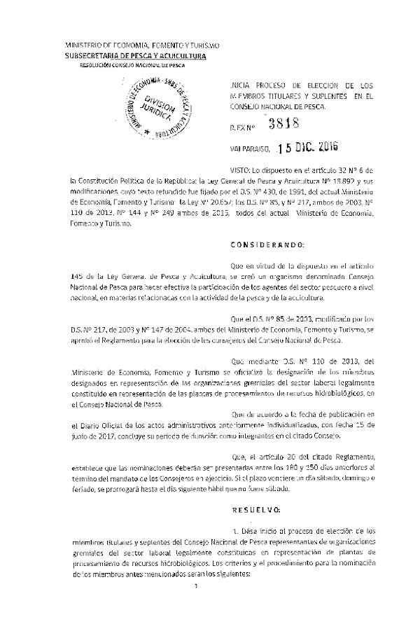 Res. Ex. N° 3818-2016 Inicia Proceso de Elección de los Miembros Titulares y Suplentes en el Consejo Nacional de Pesca. (Publicado en Página Web 16-12-2016)