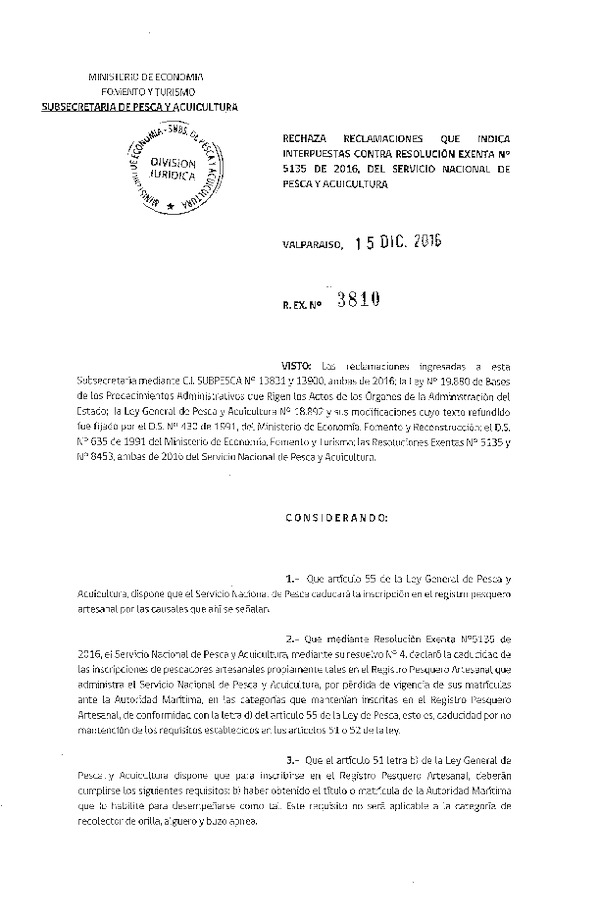 Res. Ex. N° 3810-2016 Rechaza reclamaciones que interpuestas contra la Res. Ex. N° 5135-2016 del Servicio Nacional de Pesca y Acuicultura.