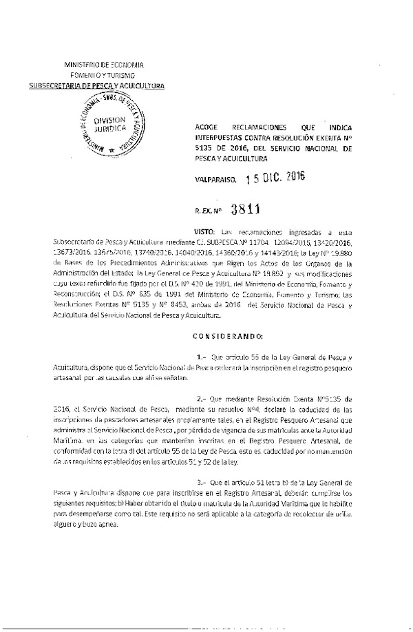 Res. Ex. N° 3811-2016 Acoge reclamaciones que indica que interpuestas contra la Res. Ex. N° 5135-2016 del Servicio Nacional de Pesca y Acuicultura.