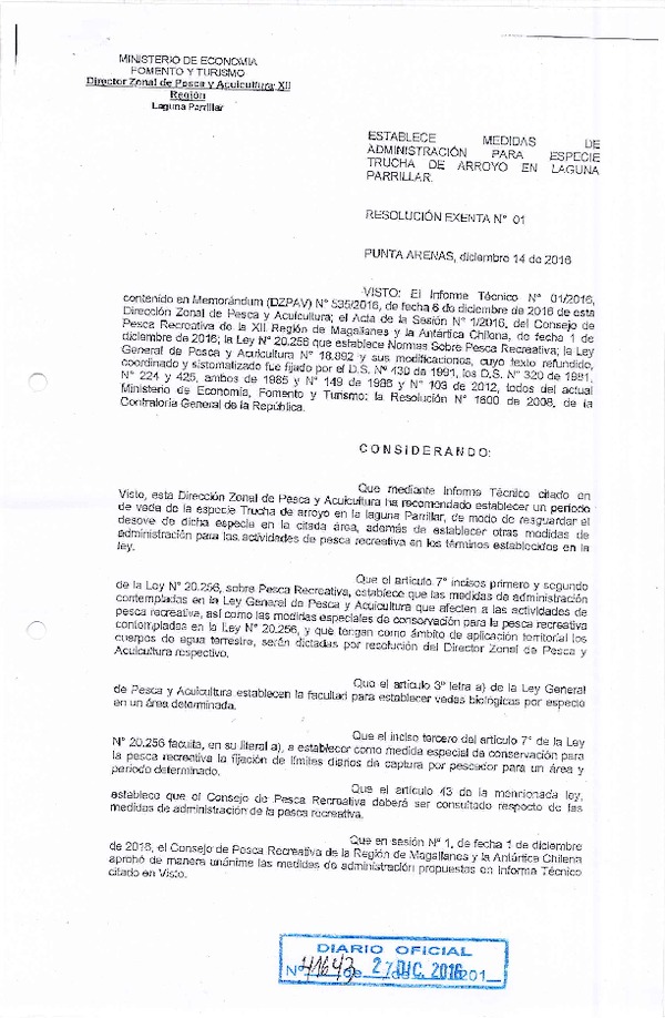 Res. Ex. N° 1-2016 Establece Medidas de Administración para la Especie Trucha de Arroyo en Laguna Parrillar. (F.D.O. 27-12-2016)