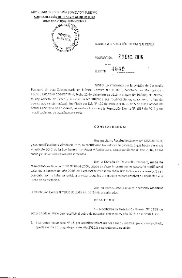 Res. Ex. N° 4049-2016 Modifica Res. Ex. N° 1838-2016 Rectifica Cobros de Patentes Año 2016 a Armadores que Indica.