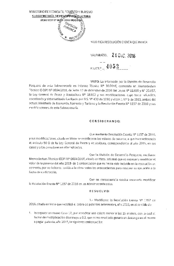 Res. Ex. N° 4052-2016 Modifica Res. Ex. N° 1157-2016 Rectifica Cobros de Patentes Artesanales Año 2015.