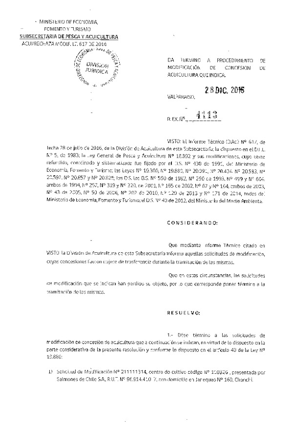 Res. Ex. N° 4113-2016 Da termino a procedimiento de modificación de concesión de acuicultura que indica.