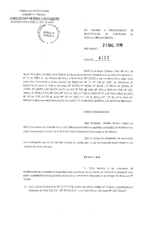 Res. Ex. N° 4113-2016 Da termino a procedimiento de modificación de concesión de acuicultura que indica.