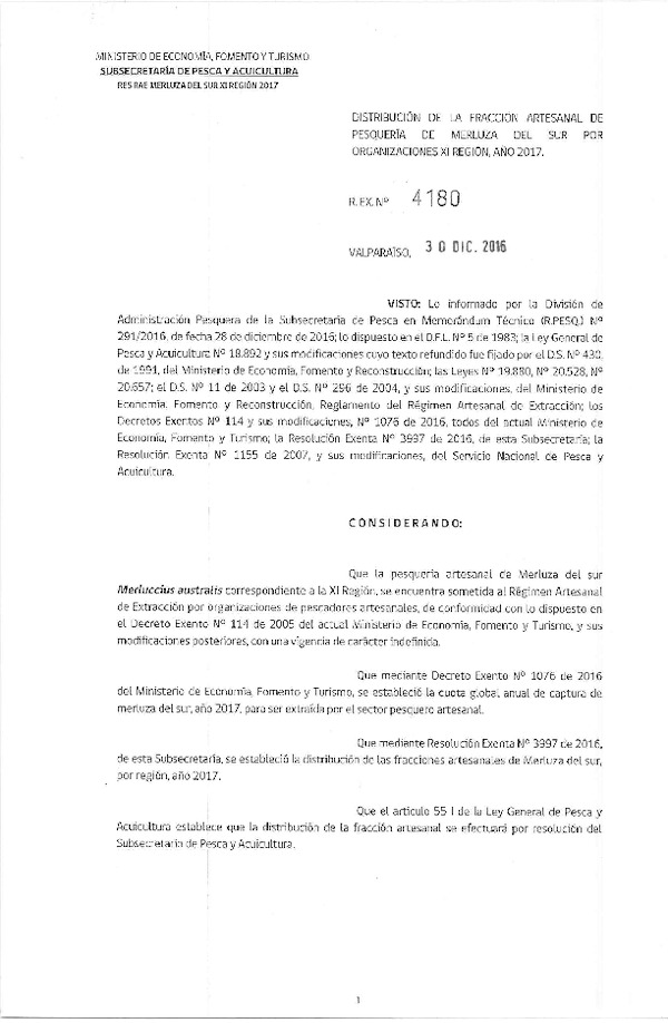 Res. Ex. N° 4180-2016 Distribución de la Fracción Artesanal de Pesquería de Merluza del Sur por Organizaciones, XI Región, año 2017.