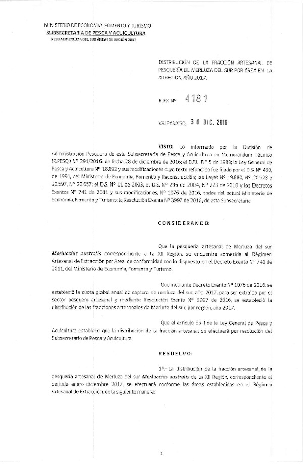 Res. Ex. N° 4181-2016 Distribución de la Fracción Artesanal de Pesquería de Merluza del Sur por Área, XII Región, año 2017.