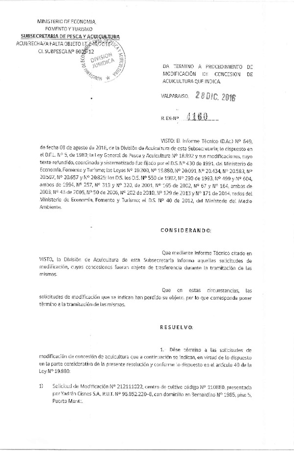 Res. Ex. N° 4160-2016 Da termino a procedimiento de modificación de concesión de acuicultura que indica.