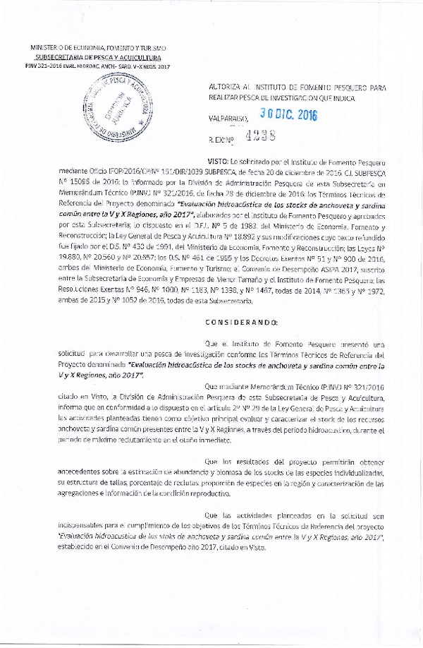 Res. Ex. N° 4238-2016 Evaluación Hidroacústica del los Stocks de Anchoveta y sardina común entre la V-X Regiones, año 2017.