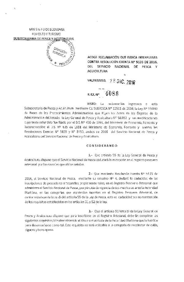Res. Ex. N° 4086-2016 Acoge reclamaciones que indica interpuestas contra la Res. Ex. N° 5135-2016 del Servicio Nacional de Pesca y Acuicultura.