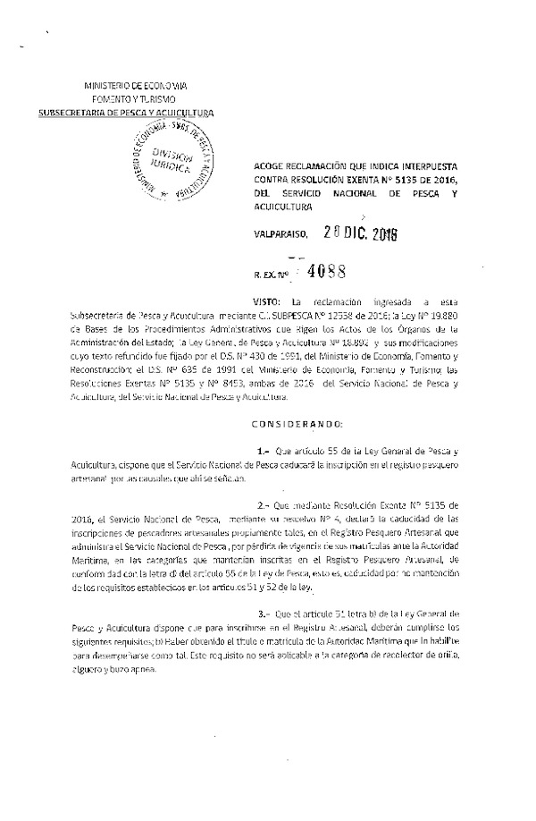 Res. Ex. N° 4088-2016 Acoge reclamaciones que indica interpuestas contra la Res. Ex. N° 5135-2016 del Servicio Nacional de Pesca y Acuicultura.