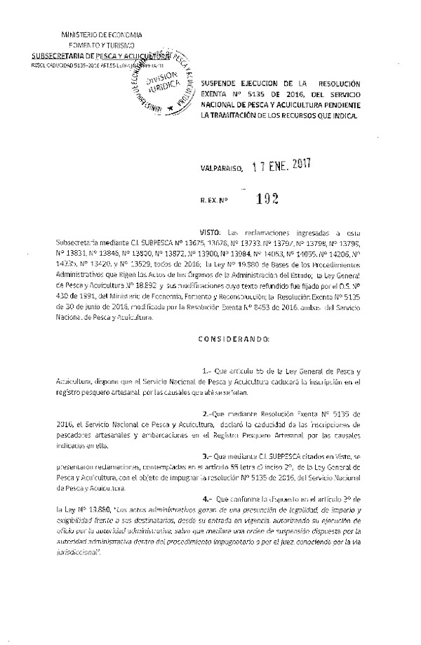 Res. Ex. N° 192-2017 Suspende ejecución de la Res. Ex. N° 5135-2016, del Servicio Nacional de Pesca y Acuicultura.