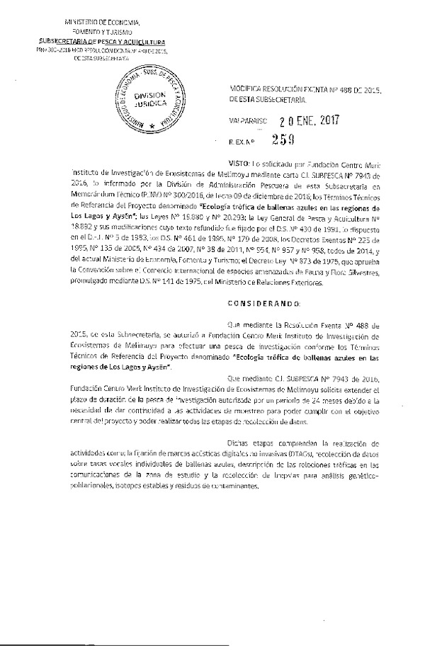 Res. Ex. N° 259-2017 Modifica Res. Ex. N° 488-2015 Ecología trófica de ballenas azules en la X y XI Región.