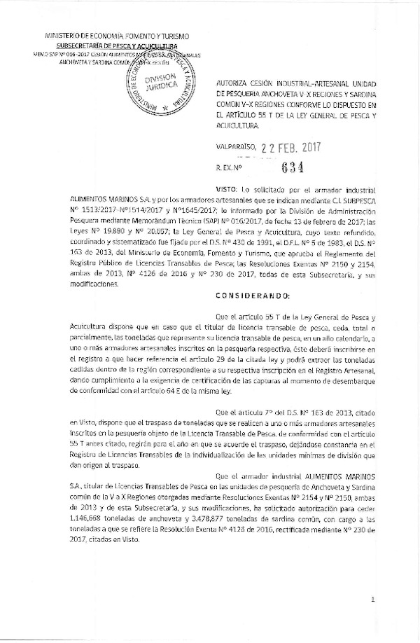 Res. Ex. N° 633-2017 Autoriza cesión Industrial-Artesanal Unidad de Pesquería Anchoveta y Sardina común VIII Región conforme lo dispuesto en el Artículo 55 T de la Ley General de Pesca y Acuicultura (Publicado en Página Web 22-02-2017)