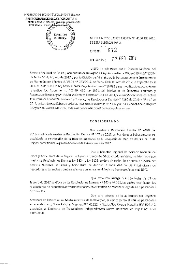 Res. Ex. N° 672-2017 Modifica Res. Ex. N° 4180-2016 Distribución de la Fracción Artesanal de Pesquería de Merluza del Sur por Organizaciones, XI Región, año 2017.