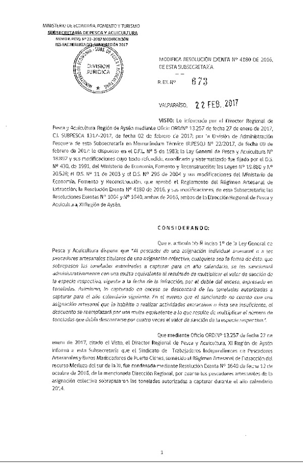 Res. Ex. N° 673-2017 Modifica Res. Ex. N° 4180-2016 Distribución de la Fracción Artesanal de Pesquería de Merluza del Sur por Organizaciones, XI Región, año 2017.