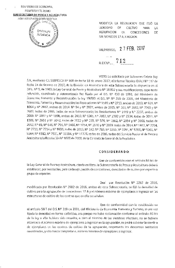 Res. Ex. N° 712-2017 Modifica Res. Ex. N° 2263-2016 Fija Densidad de Cultivo para la Agrupación de Concesiones de Salmónidos 17 A, X Región. (Publicado en Página Web 27-02-2017)