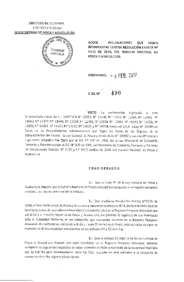 Res. Ex. N° 490-2017 Acoge reclamaciones que indica interpuestas contra la Res. Ex. N° 5135-2016 del Servicio Nacional de Pesca y Acuicultura.