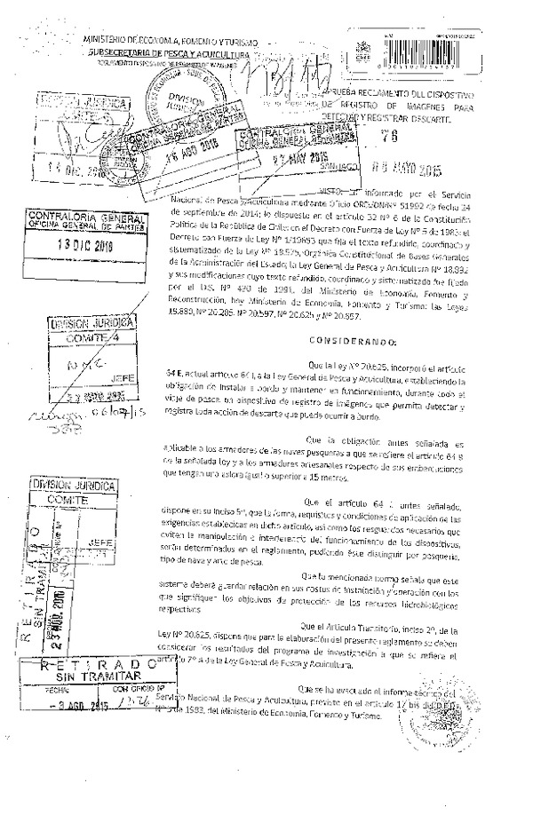 D.S. N° 76-2015 Aprueba Reglamento del Dispositivo de Registro de Imágenes para Detectar y Registrar Descarte. (F.D.O. 10-02-2017)