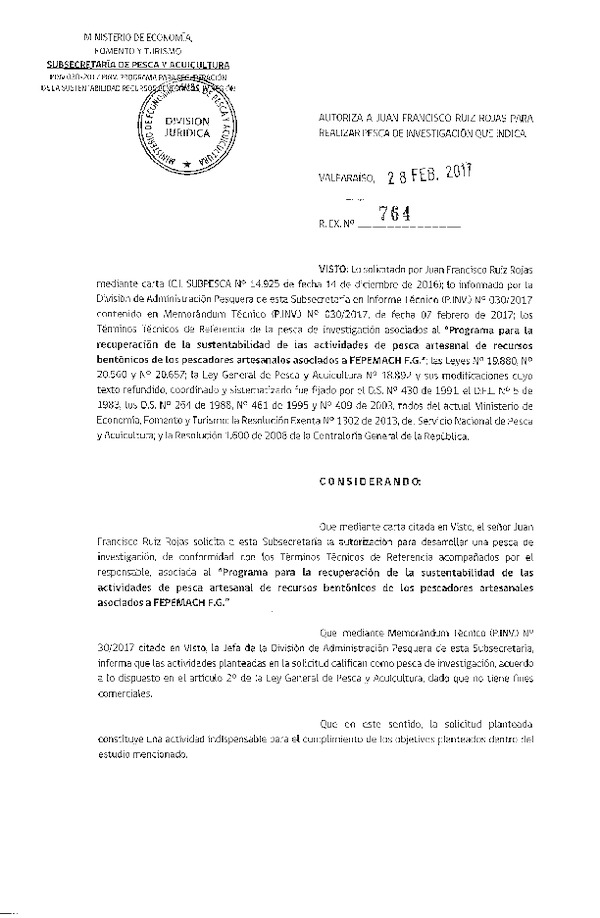 Res. Ex. N° 764-2017 Programa para la recuperación de la sustentabilidad de las actividades de pesca artesanal de recursos bentónicos.