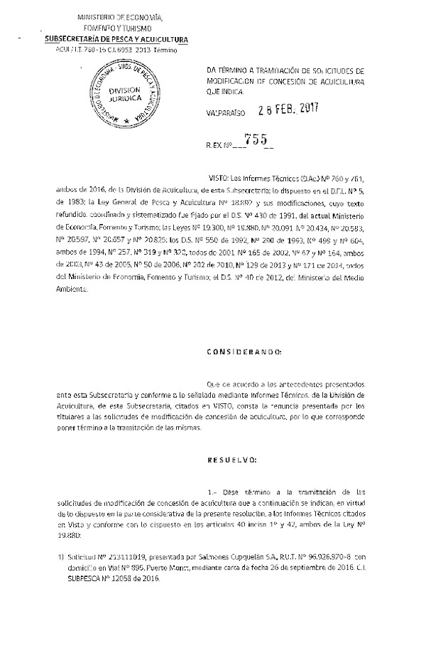 Res. Ex. N° 755-2017 Da término a tramitación de solicitudes de modificación de concesión de acuicultura que indica.