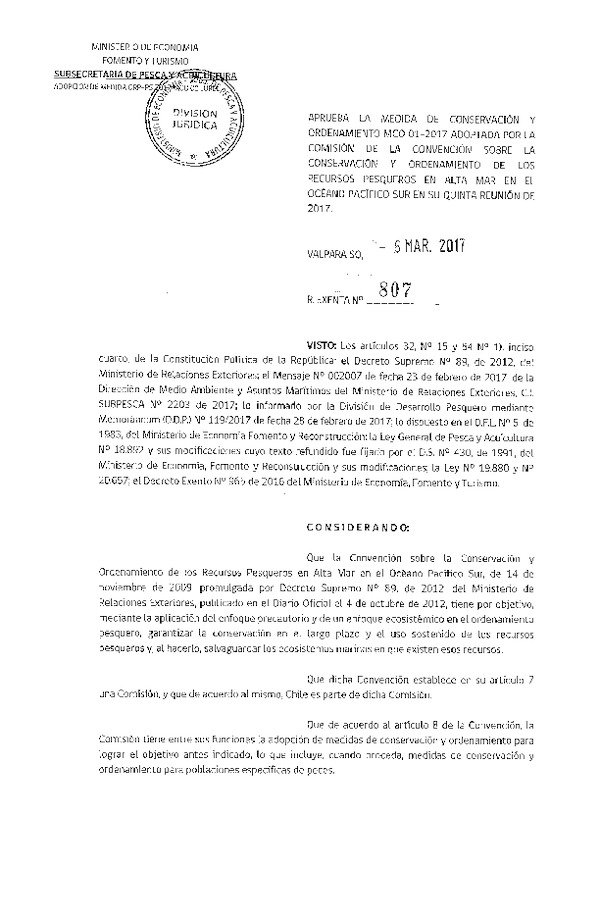 Res. Ex. N° 807-2017 Aprueba la Medida de Conservación y Ordenamiento MCO 01-2017 Adoptada por la Comisión de la Convención Sobre la Conservación y Ordenamiento de los Recursos Pesqueros en Alta Mar. (Publicado en Página Web