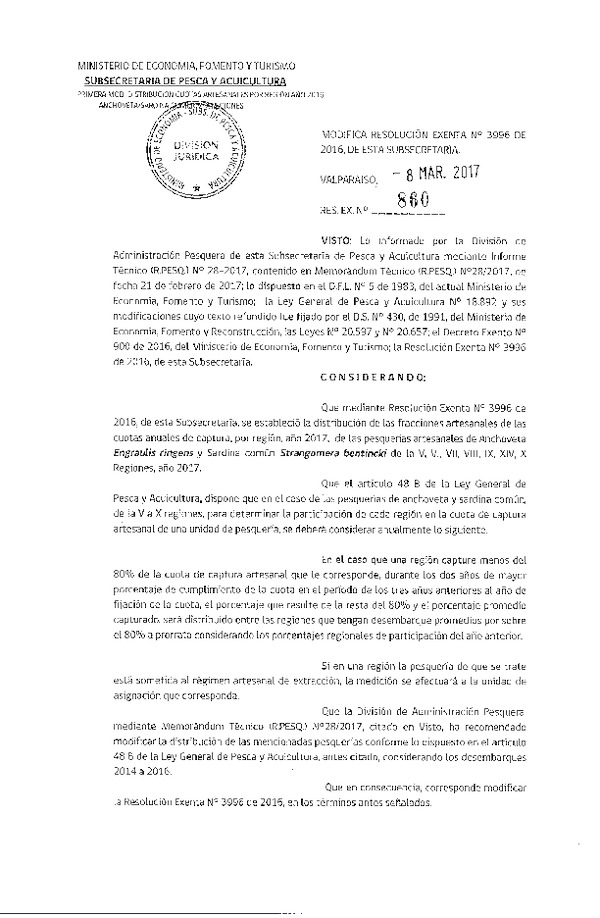 Res. Ex. N° 860-2017 Modifica Res. Ex. N° 3996-2016 Establece Distribución de las Fracciones Artesanales de Anchoveta y Sardina Común V-X Regiones, por Región, Año 2017. (Publicado en Página Web 09-03-2017)