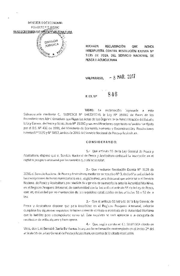 Res. Ex. N° 846-2017 Rechaza reclamaciones que indica interpuestas contra la Res. Ex. N° 5135-2016 del Servicio Nacional de Pesca y Acuicultura.