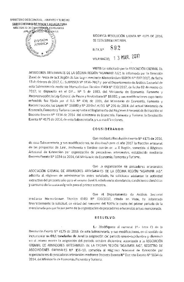 Res. Ex. N° 892-2017 Modifica Res. Ex. N° 465-2017 Modifica Res. Ex. N° 4175-2016 Distribución de la Fracción Artesanal Pesquería de Anchoveta, Sardina Común y Jurel en la X Región. (Publicado en Página Web 13-03-2017)