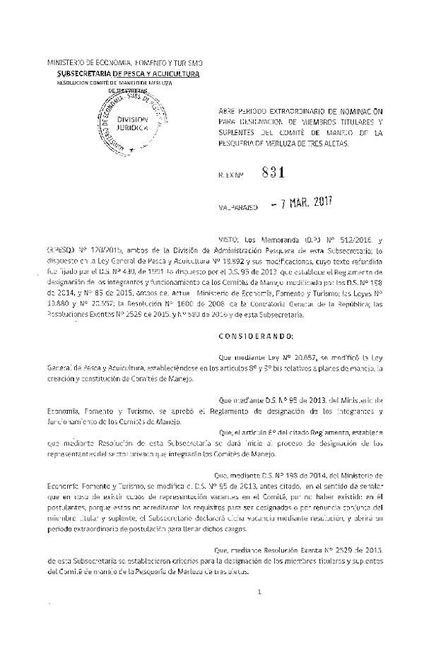 Res. Ex. N° 831-2017 Abre Período Extraordinario de Nominación para Designación Miembros del Comité de Manejo Pesquería Merluza de Tres Aletas. (F.D.O. 14-03-2017)