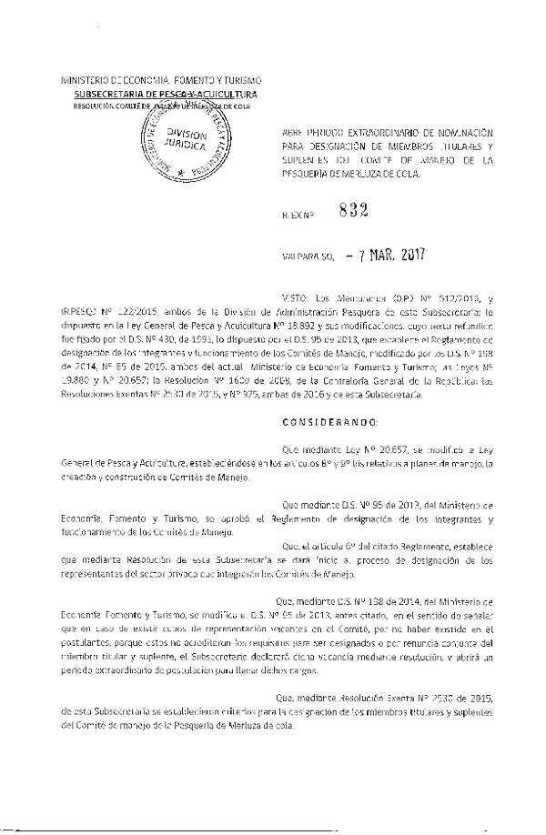 Res. Ex. N° 832-2017 Abre Período Extraordinario de Nominación para Designación de Miembros del Comité de Manejo Pesquería Merluza de Cola. (F.D.O. 14-03-2017)