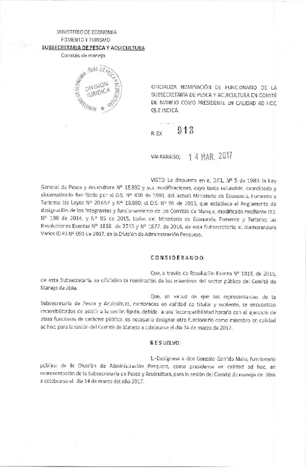 Res. Ex. N° 913-2017 Oficializa Nominación de Funcionario de la Subsecretaría de Pesca y Acuicultura en Comité de Manejo como Presidente en Calidad Ad Hoc que Indica. (Publicado en Página Web 15-03-2017)