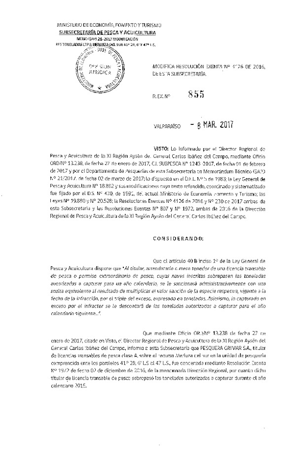 Res. Ex. N° 855-2017 Modifica Res. Ex. N° 4126-2016 Establece Toneladas para Titulares de Licencias Transables de Pesca, Clase A, Año 2017. Fija Nómina de Titulares, Arrendatarios y Meros Tenedores. (F.D.O. 16-03-2017)