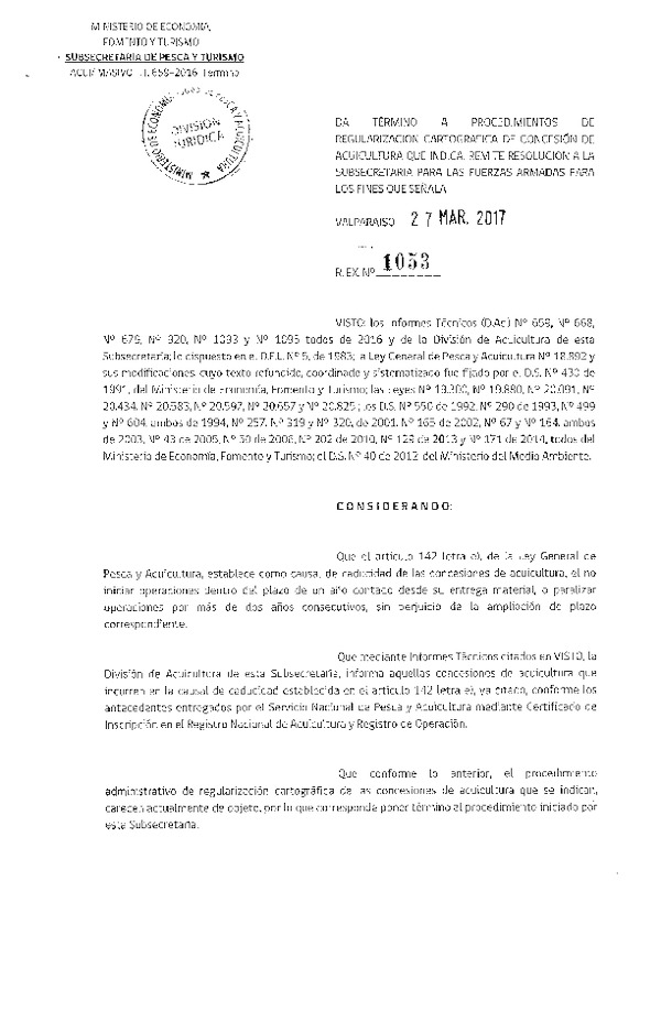 Res. Ex. N° 1053-2017 Da termino a procedimiento de regularización cartográfica de concesión de acuicultura que indica.
