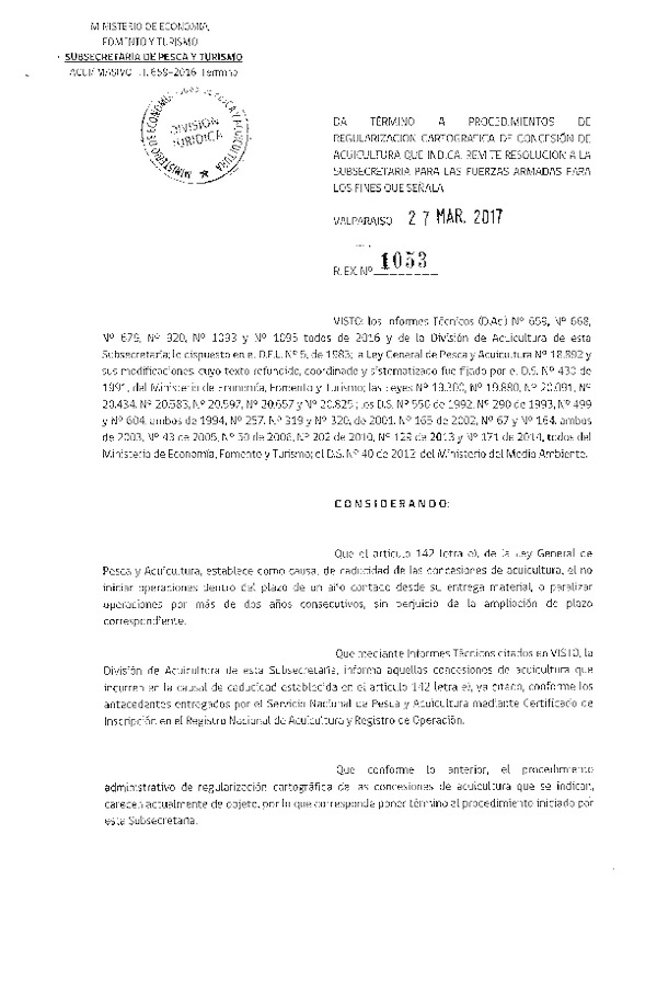 Res. Ex. N° 1053-2017 Da termino a procedimiento de regularización cartográfica de concesión de acuicultura que indica.