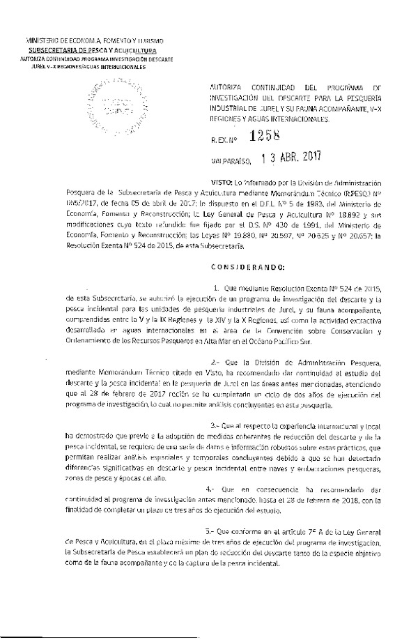 Res. Ex. N° 1258-2017 Autoriza Continuidad del Programa de Investigación del Descarte para Pesquería Industrial de Jurel y su Fauna Acompañante, V-X Regiones y aguas Internacionales. (Publicado en Página Web 13-04-2017)