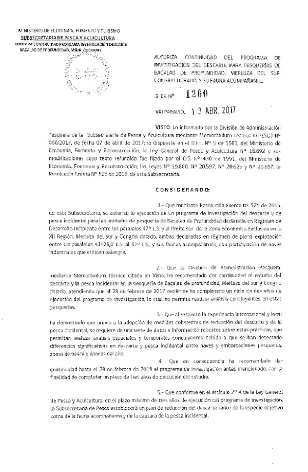 Res. Ex. N° 1260-2017 Autoriza Continuidad del Programa de Investigación del Descarte para Pesquerías de Bacalao de Profundidad, Merluza del sur, Congrio Dorado y su Fauna Acompañante, V-XII Regiones y aguas Internacionales. (Publicado en Página Web 13-04-2017)