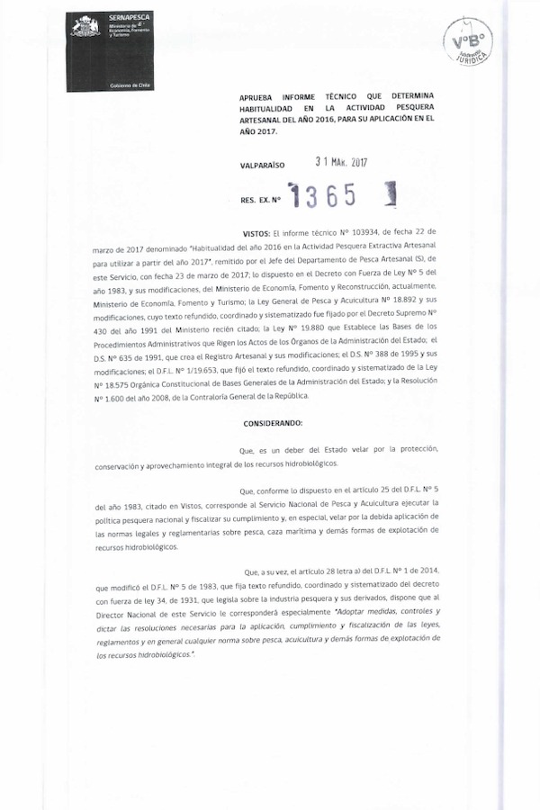 Res. Ex. N° 1365-2017 Aprueba Informe Técnico que Determina Habitualidad en Actividad Pesquera Artesanal Año 2016, Para su Aplicación en el Año 2017. (Publicado en Página Web 24-04-2017)