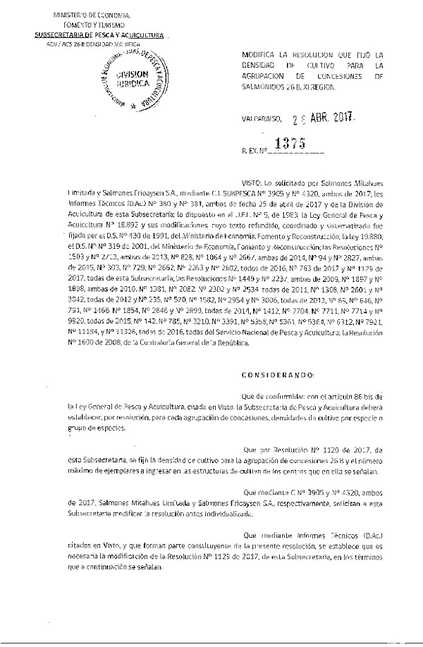 Res. Ex. N° 1375-2017 Modifica Res. Ex. N° 1129-2017 Fijó densidad de cultivo para la agrupación de concesiones de salmónidos 26 B XI Región. (Con Informe Técnico (F.D.O. 04-05-2017)