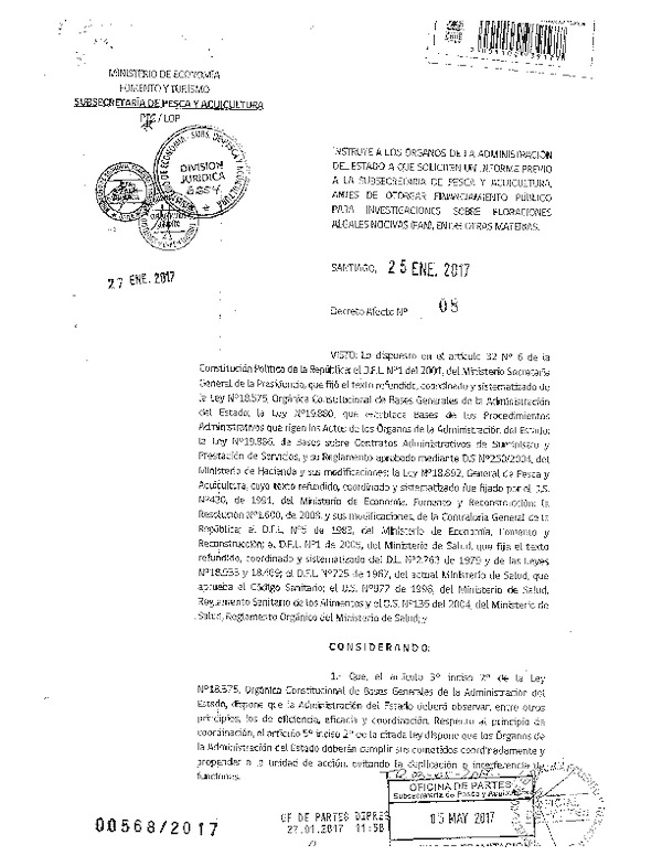 Dec. Afecto N° 8-2017 Instruye a los Órganos de la Administración del Estado a que Soliciten un Informe Previo a la Subsecretaría de Pesca y Acuicultura, Antes de Otorgar Financiamiento Público para Investigación Sobre Floraciones Algales Nocivas (FAN) Entre Otras Materias. (F.D.O. 12-05-2017)