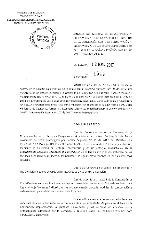 Res. Ex. N° 1544-2017 Aprueba la Medida de Conservación y Ordenamiento Adoptada por la Comisión de la Convención Sobre la Conservación y Ordenamiento de los Recursos Pesqueros en Alta Mar en el Océano Pacífico Sur en su Quinta Reunión. (Publicado en Página Web Res. 15-05-2017) (F.D.O. 19-05-2017)