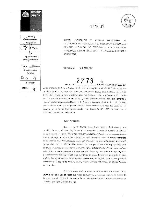 Res. Ex. N° 2273-2017 (Sernapesca) Dispone Publicación e Nóminas Preliminares de Inscripciones de Pescadores y Embarcaciones Artesanales Próximas a Caducar.
