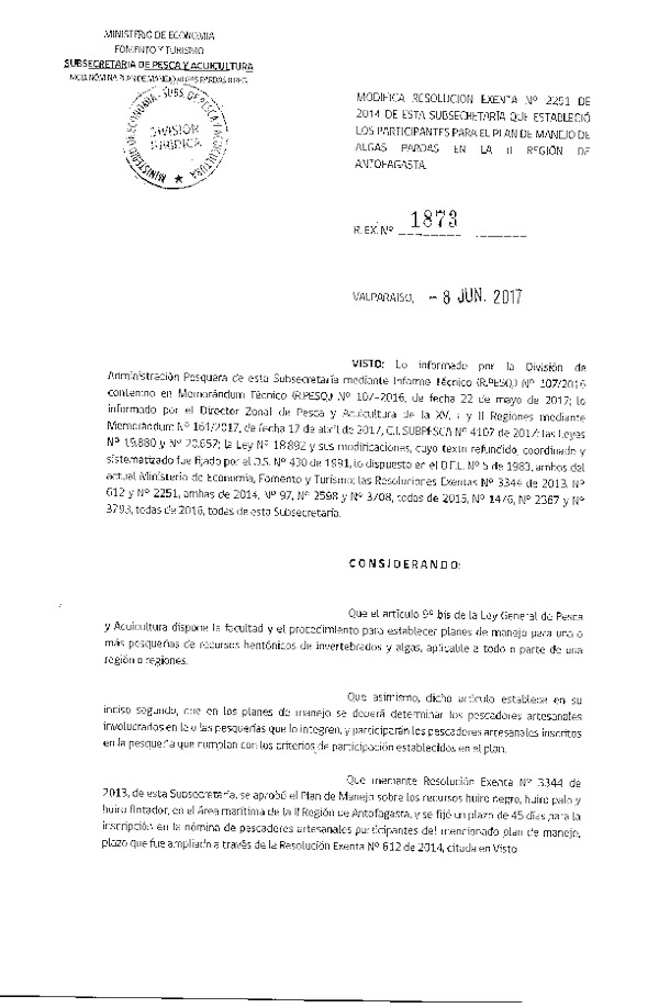 Res. Ex. N° 1873-2017 Modifica Res. Ex. N° 2251-2014 que Estableció Los Participantes para el Plan de Manejo de Algas Pardas en la II Región. (Publicado en Página Web 09-06-2017) (F.D.O. 16-06-2017)