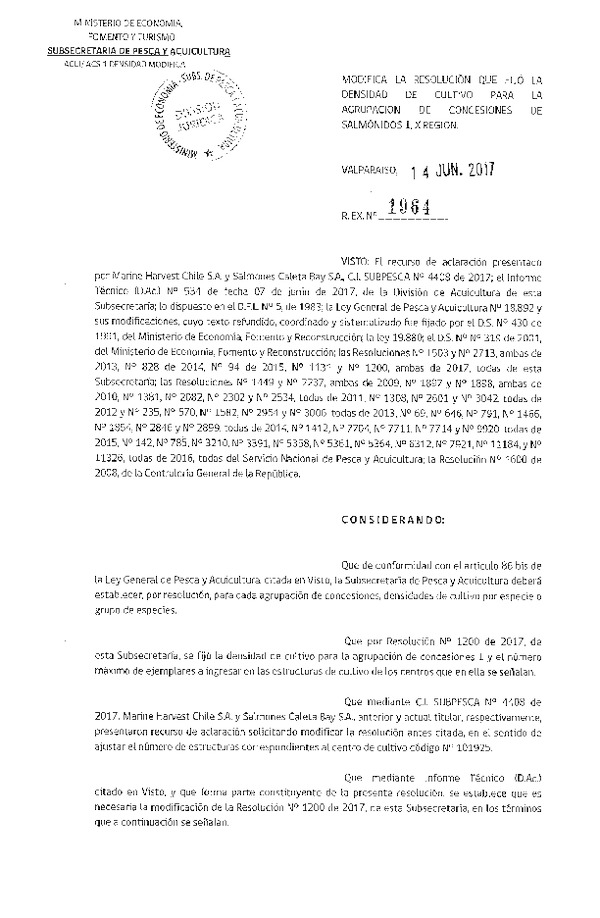 Res. Ex. N° 1964-2017 Modifica Res. Ex. N° 1200-2017 Que Fijo Densidad de Cultivo para la Agrupación de Concesiones de Salmónidos 1, X Región. (Publicado en Página Web 19-06-2017) (F.D.O. 21-06-2017)