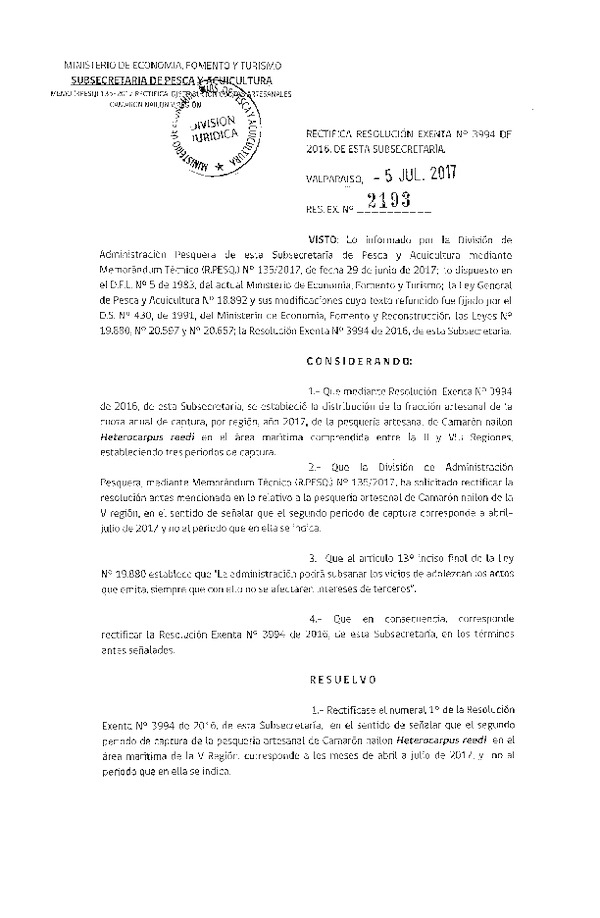 Res. Ex. N° 2193-2017 Rectifica Res. Ex. N° 3994-2016 Establece Distribución de las Fracciones Artesanales de Crustáceos Demersales por Región, año 2017. (Publicado en Página Web 06-07-2017) (F.D.O. 12-07-2017)