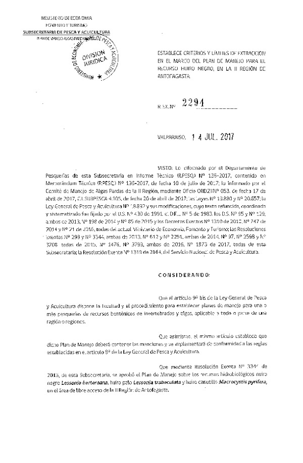 Res. Ex. N° 2294-2017 Establece Criterios y Límites de Extracción en el Marco del Plan de Manejo para el recurso Huiro Negro, en la II Región. (Publicado en Página Web 14-07-2017) (F.D.O. 20-07-2017)