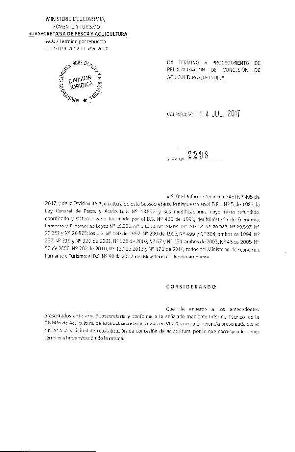 Res. Ex. N° 2298-2017 Da termino a procedimiento de relocalización de concesión de acuicultura que indica.